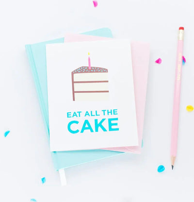 Eat All the Cake Birthday Card | Countryside Cakery